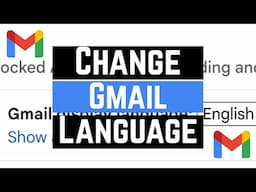 How To Change Gmail Language - Full Guide