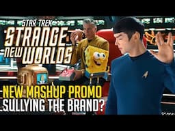 Star Trek Meets SpongeBob - Has Paramount Gone TOO FAR?