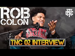 Rob Colon | TNC 02 Interview