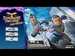 Superhero Simulator - Full Demo Gameplay