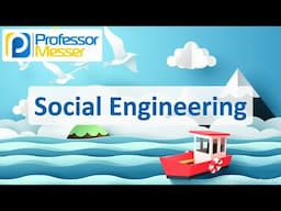 Social Engineering - CompTIA A+ 220-1202 - 2.5