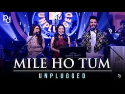 Mile Ho Tum Humko | Unplugged | Sonu Kakkar, Neha Kakkar & Tony Kakkar | Full Song