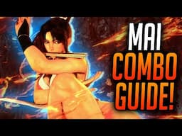 STREET FIGHTER 6 MAI COMBOS! Complete Combo Guide