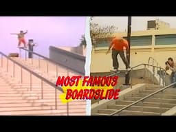 What Is The Most Famous Boardslide Ever Done?!