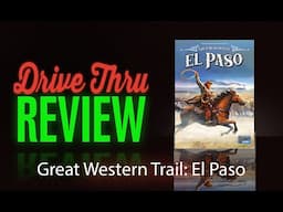 Great Western Trail: El Paso Review