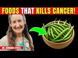 Beat Cancer Naturally: Dr. Barbara O’Neill’s Reveals Top 16 Anti-Cancer Foods| Healthy Care