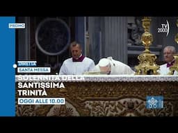 "Messa nella Solennità della Santissima Trinità" - Oggi 15 giugno ore 10 in diretta su TV2000