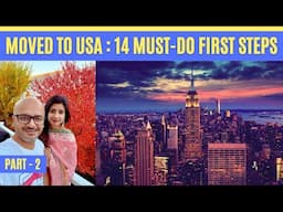14 Things to Do After Moving to the USA from India | 2025 Relocation Tips (Part 2) | Dheeraj Sharma