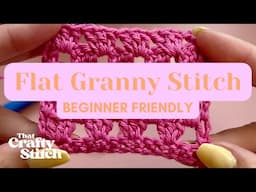 How To Crochet Flat Granny Stitch