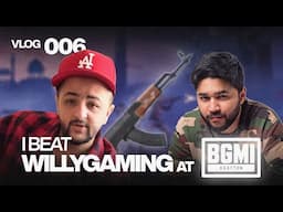 I beat @WILLYGAMINGG at BGMI | VLOG 006