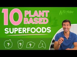 10 Plant-Based Superfoods To Add To Your Diet (For Health & Longevity)