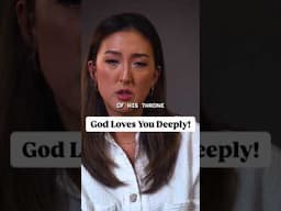 God Loves You Deeply!