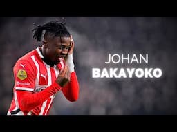 Johan Bakayoko - Season Highlights | 2025