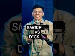 Smoke or D*ck? 🤔 Watch full video on my channel! ❤️‍🔥 #standupcomedy #standup #comedy