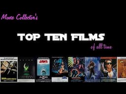 TOP TEN FILMS of all time by Movie Collector