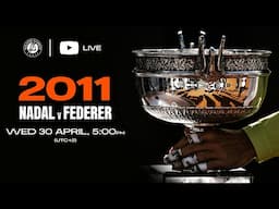 Full Match Nadal vs Federer 2011 Men's final | Roland-Garros