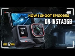 How we shoot Episodes on INSTA360 Cameras