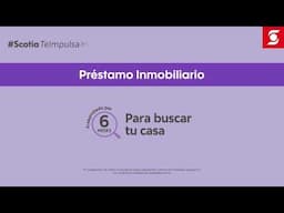 Scotiabank | Préstamo inmobiliario