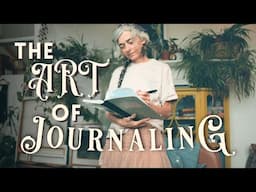 How to Start Journaling to Heal Your Life ~ The Writing process I haven't shared (until now)
