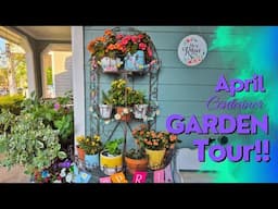 April '25 Container Garden Tour! Enhance Your Small Spaces With Containers Full of Flowers!