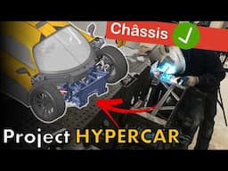 CONSTRUCTION CHÂSSIS de mon HYPERCAR TERMINÉ ! [Hypercar project #31]
