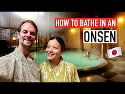 JAPAN Hot Spring: Complete Guide to Visit an Onsen