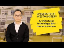 Architectural Technology BSc – Course Overview