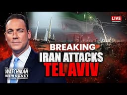 Iran Missile Barrage POUNDS Tel Aviv: Israel Vows MASSIVE Response | Watchman Newscast LIVE