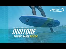 Duotone Skybrid Range 2025 - Review