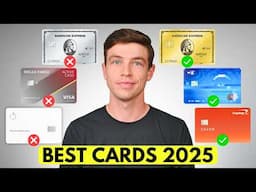 The 7 BEST Credit Cards of 2025