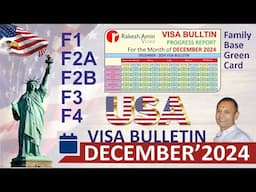 USA Visa Bulletin December 2024, NVC Processing Times, F1 F2A F2B F3 F4, Immigration News