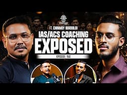 Reality of Assam's BIGGEST IAS/ACS Coaching Group 'EXPOSED' || Assamese PODCAST-160 (4K)