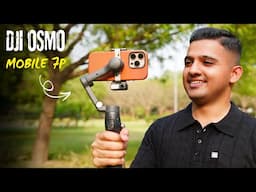 DJI Osmo Mobile 7P: Next-Level Smartphone Filmmaking ! 🔥