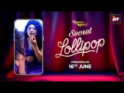 RK SECRET LOLLYPOP ANNOUNCEMENT TEASER  | Streaming On 13th June | Altt