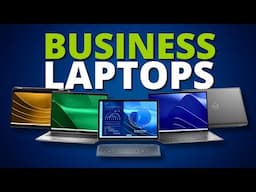 Top 10 Best Business Laptops in 2025