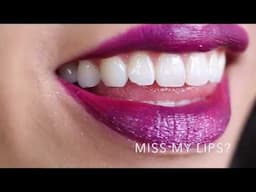 Miss My Lips?