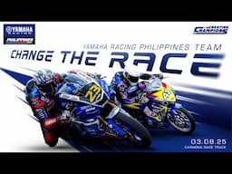 CHANGE THE RACE with Yamaha PH Racing Team