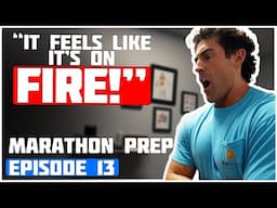 I Need to Warm Up More... - Marathon Prep: Episode 13