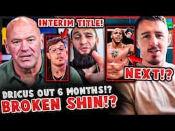 Dricus OUT FOR 6 MONTHS w/ BROKEN LEG!? Khamzat vs Caio INTERIM TITLE? Tom Aspinall vs Ciryl Gane!?