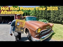 Hot Rod Power Tour 2025 Aftermath & The 55 State of the Union