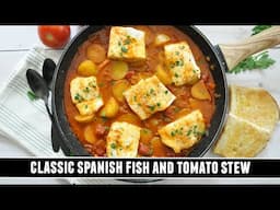 CLASSIC Spanish Fish & Tomato Stew | Quick & EASY One-Pot Recipe