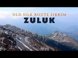 ZULUK TO ARITAR | Exploring Ancient Old Silk Route Sikkim | Northeast India