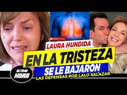 🤧🌹 Laura Flores estaría MUY DELICADA de salud TRAS SU ROMPIMIENTO con su novio 🖤