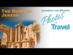 The Ruins of Jerash, Jordan