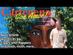 Cartagena Con Amor 2025: Best Arbnb Views, Cocktails at #1 Bar in the World, Cigars w/ Rappers y mas