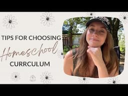 How to Choose Homeschool Curriculum! Tips