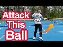Here’s Why You NEED To Attack Short Balls (Tennis Strategy Explained)