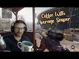 Coffee With Average Sniper 7
