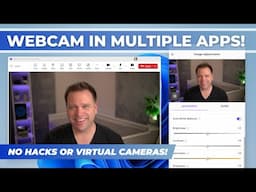 How to see webcam in multiple apps at the same time in Windows | No hacks or virtual cameras