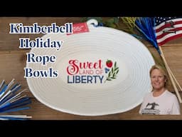#Kimberbell Holiday Liberty Rope Bowl, The Stitchuation Room, 6-16-25